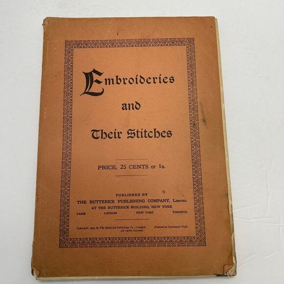 Antique 1905 "Embroideries And Their Stitches" Butterick Booklet 112 Pages